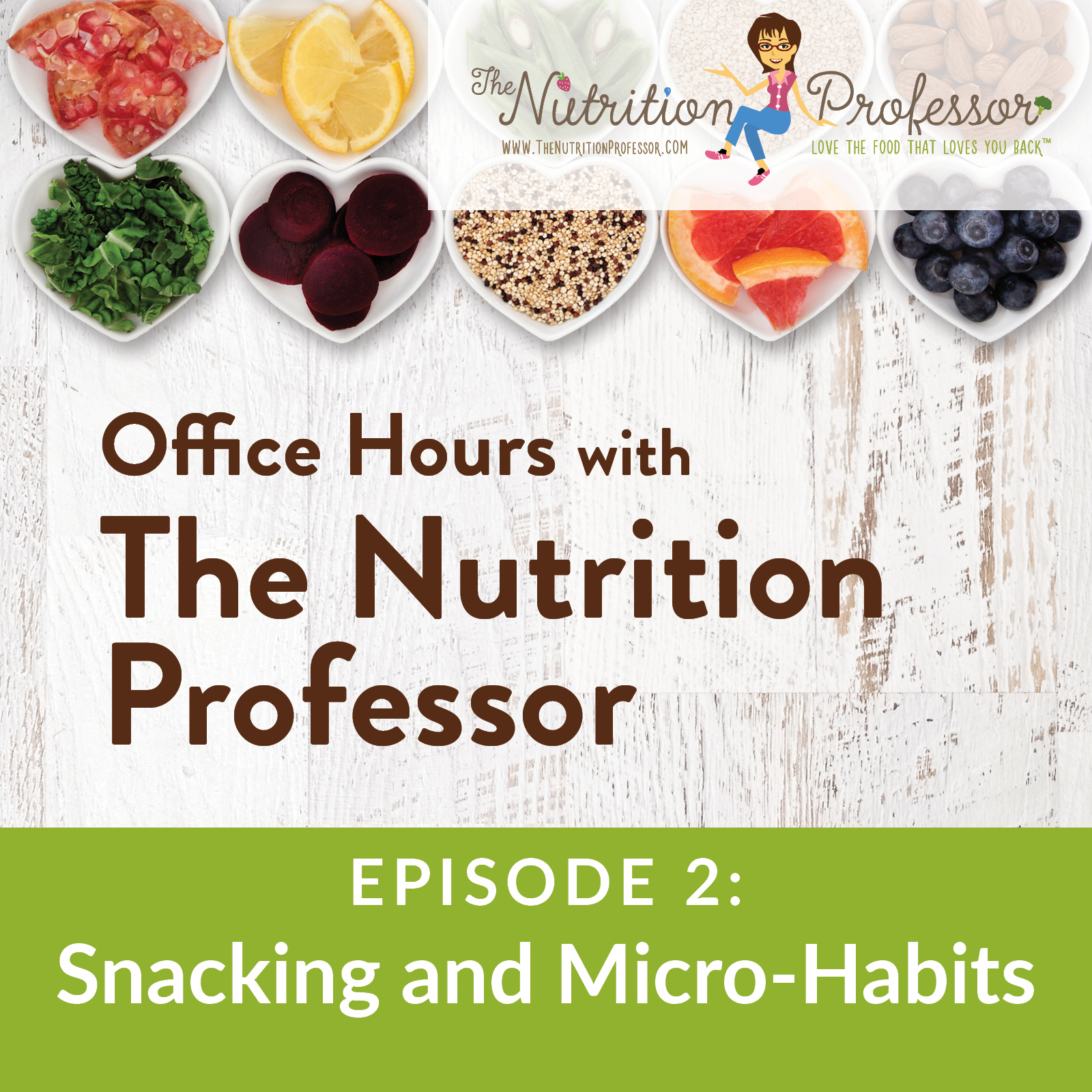 Podcast Episode 2: Snacking and Micro-Habits